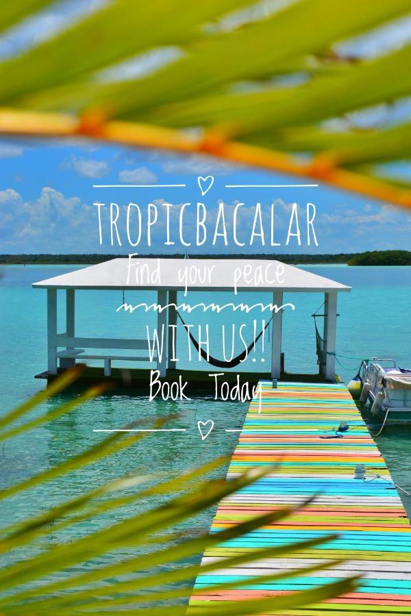 Tropic Bacalar 호텔 외부 사진